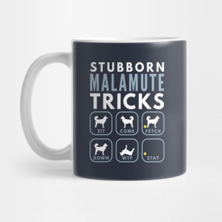 Stubborn Alaskan Malamute Tricks - Dog Training Mug